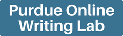 Purdue Online Writing Lab (OWL) Purdue OWL button.